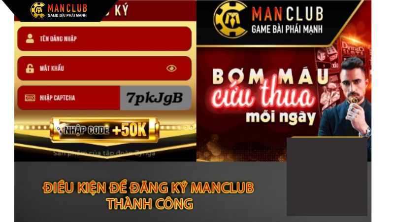 Đăng Ký Manclub - Hướng Dẫn Thao Tác Đơn Giản Nhanh Chóng 2 Điều kiện để trải nghiệm ở Manclub