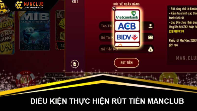 Hướng Dẫn Rút Tiền Manclub - Nhanh Chóng, Dễ Dàng, Miễn Phí 2 Các điều kiện cơ bản cần đáp ứng khi thực hiện tại Manclub