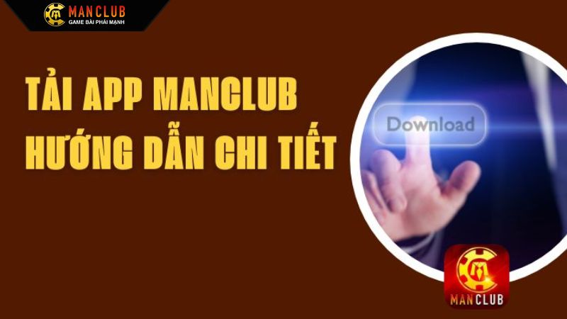 Tải App Manclub - Thử Sức Với Nhiều Tiện Ích Hiện Đại 3 Từng bước tham gia tải app Manclub dễ dàng